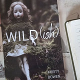 WILD(ISH) | Kristy Bowen (signed copy)
