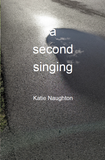 a second singing | Katie Naughton