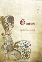 Genesis / Kascha Semonovitch