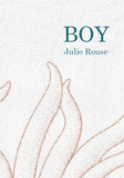 Boy | Julie Rouse