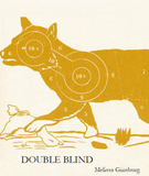 Double Blind | Melissa Ginsburg