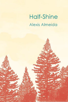 Half-Shine | Alexis Almeida