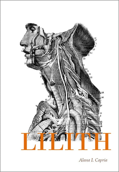 Lilith / Alana I. Capria