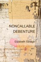 Noncallable Debenture | Elizabeth Savage