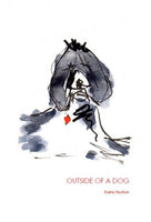 Outside of A Dog / Karla Huston