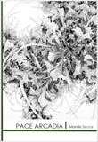 Pace Arcadia | Mande Zecca