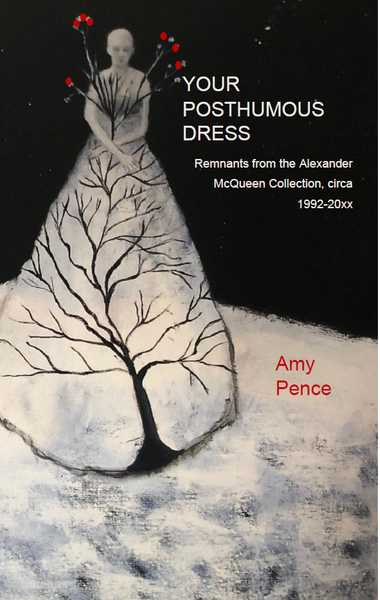Your Posthumous Dress | Amy Pence