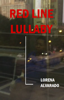 Red Line Lullaby | Lorena Alvarado