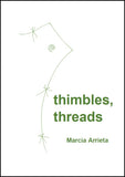 thimbles, threads | Marcia Arrieta