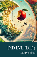 Did Eve (Did) | Cathryn Shea