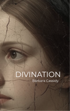 Divination | Barbara Cassidy