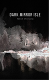 Dark Mirror Isle | Abbie Sterling