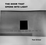 Monarch in the Desert & The Door That Opens Info Light | Toni Ortner (Double Set-2 Volumes)