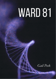 Ward 81 | Gail Peck