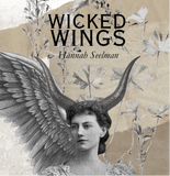 Wicked Wings | Hannah Seelman