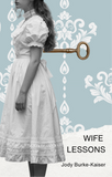 Wife Lessons | Jody Burke-Kaiser