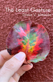 The Least Gesture | Diana V. Almeida
