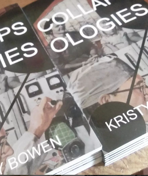 COLLAPSOLOGIES | Kristy Bowen (signed)