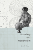 Huswifery and Higher Math | Jennifer Handy