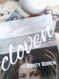 CLOVEN | Kristy Bowen (signed)