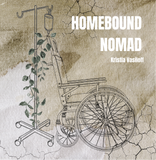 homebound nomad | Kristia Vasiloff