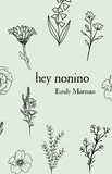 hey nonino | Emily Murman