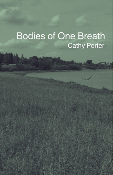 Bodies of One Breath | Cathy Porter