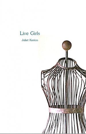 Live Girls / Juliet Kerico