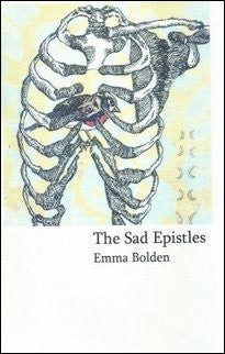 The Sad Epistles / Emma Bolden