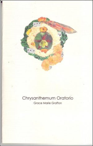 Chrysanthemum Oratorio / Grace Marie Grafton