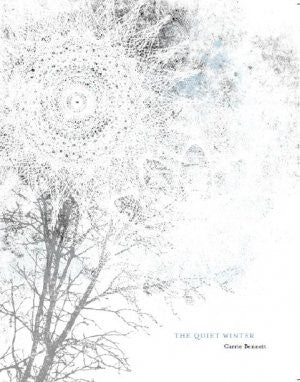 The Quiet Winter / Carrie Bennett