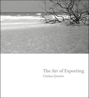 The Art of Exporting / Cristina Querrer