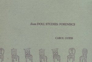 from The Doll Studies / Carol Guess