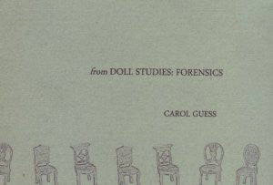 from The Doll Studies / Carol Guess