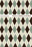 There's a Jukebox in the Back / Lauren Nicole Nixon