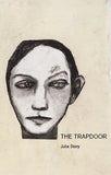 The Trapdoor / Julia Story