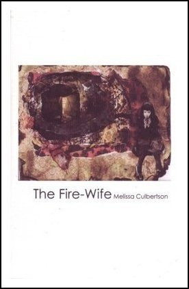 Melissa Culbertson / The Fire Wife