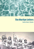 The Marilyn Letters / Caylin Capra-Thomas