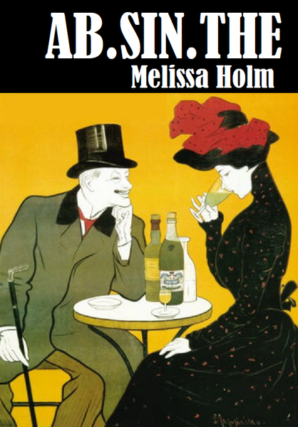 Ab.sin.the | Melissa Holm