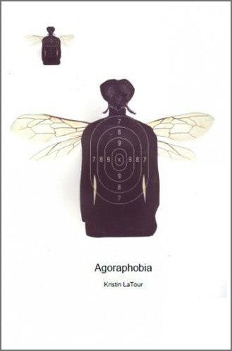 Agoraphobia / Kristen LaTour