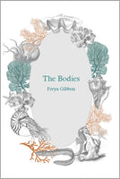 The Bodies | Freya Gibbon