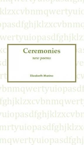 Ceremonies / Elizabeth Marino