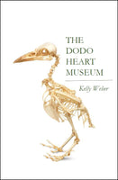 The Dodo Heart Museum | Kelly Weber