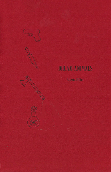 Dream Animals / Alyson Miller