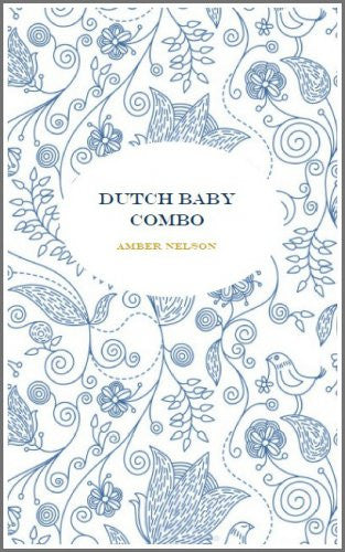 Dutch Baby Combo / Amber Nelson