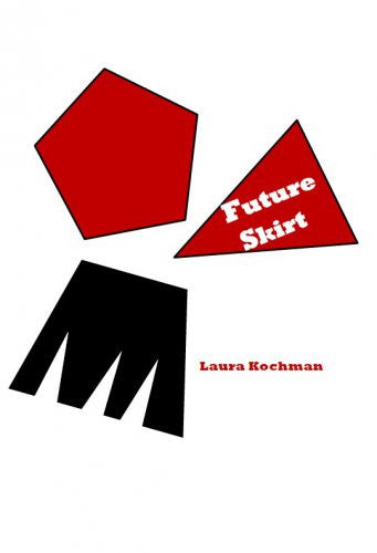 Future Skirt / Laura Kochman