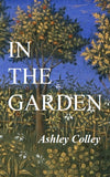 In the Garden | Ashley Colley