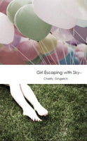 Girl Escaping With Sky / Charity Gingerich