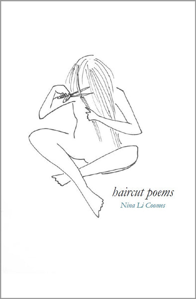 haircut poems | Nina Li Coomes