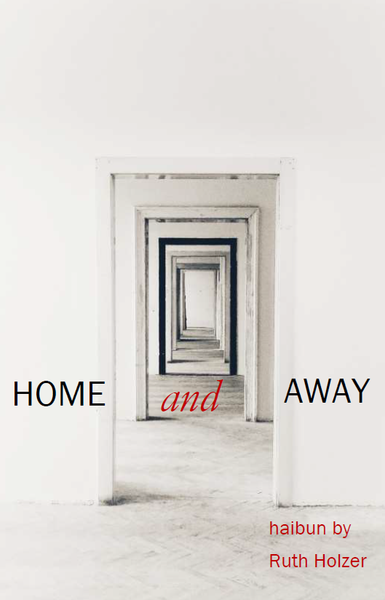Home and Away |  Ruth Holzer
